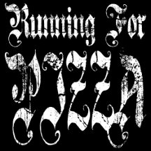 Running For Pizza
