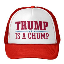 Trump is a Chump