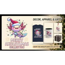 Merry Axolotlmas - Funny Christmas Axolotl