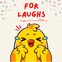 For Laughs