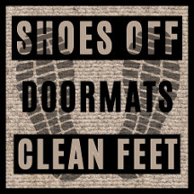 Shoes Off, Clean Feet Doormats