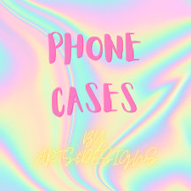 PHONE CASES