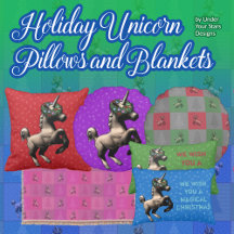Holiday Unicorn Pillows and Blankets