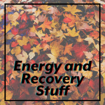 Energy & Recovery Stuff