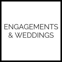 Engagements & Weddings 