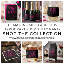 Glam Pink 50 & Fabulous Typography Birthday Party 