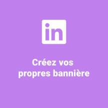 Créez vos propres bannières pour LinkedIn