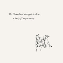 The Naturalist’s Menagerie Archive 