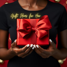Gift Ideas for Her!