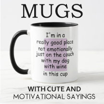 MUGS WITH CUTE AND MOTIVATIONAL SAYINGS