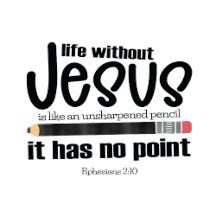 NO JESUS? NO POINT!