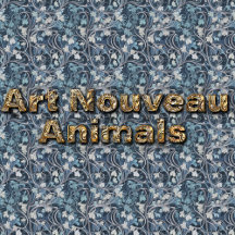 Art Nouveau Animals
