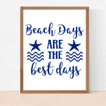 Beach Days are the Best Days