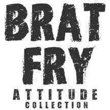 Brat Fry - Attitude Collection