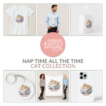 Cat Lovers | “Nap Time All the Time"