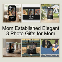 Mom Established Elegant 3 Photo Gifts for Mom