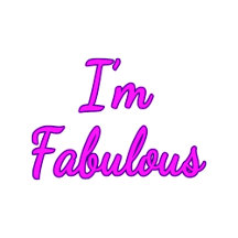 I’m Fabulous