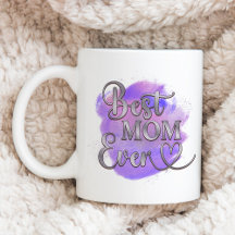 Best Mom Ever Typography with Watercolor
