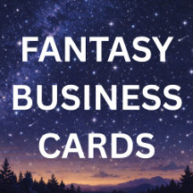 Fantasy Business Cards for Creative Professionals