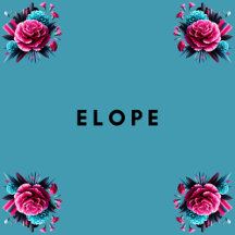 Elope - Timeless I Do