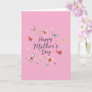 Butterfly and Floral Happy Mother's Day Card