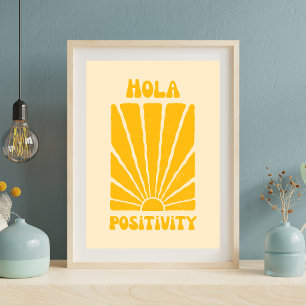 Hola Positivity – Retro Sunshine Motivational Post Poster