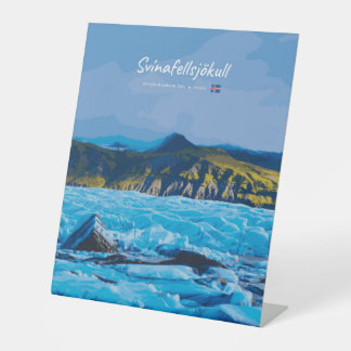 Svínafellsjökull, Iceland -  Glacier View Pedestal Sign
