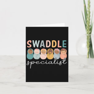 Swaddle Specialist Nicu Mother Ba Card
