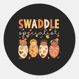 Swaddle Specialist Nicu Mother Classic Round Sticker