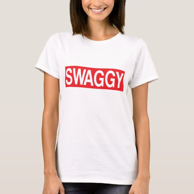 Swaggy T-Shirt, Statement Tee, Tumblr Shirt (Front)