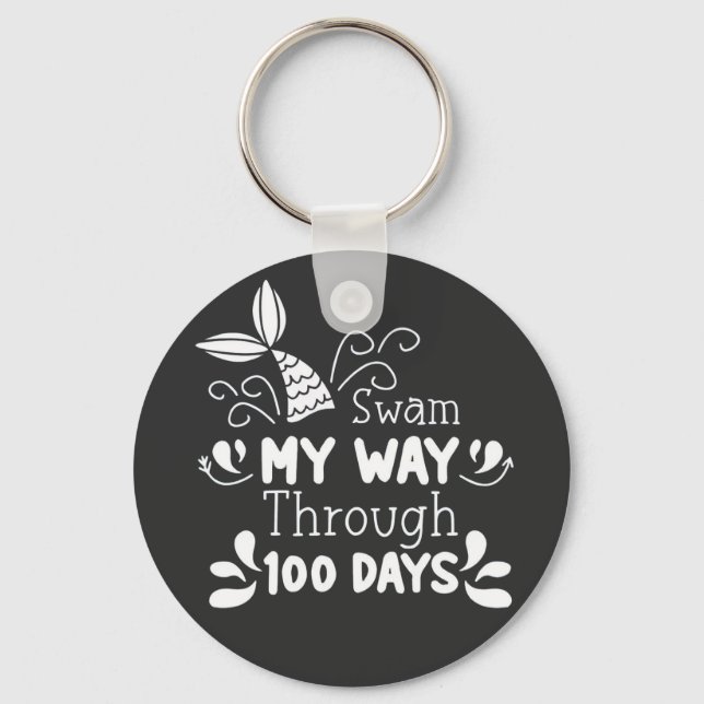 Swam My Way Thru 100 Days of School Keychain (Front)