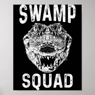 Swamp Alligator Squad Reptile Gator Lovers Funny Poster