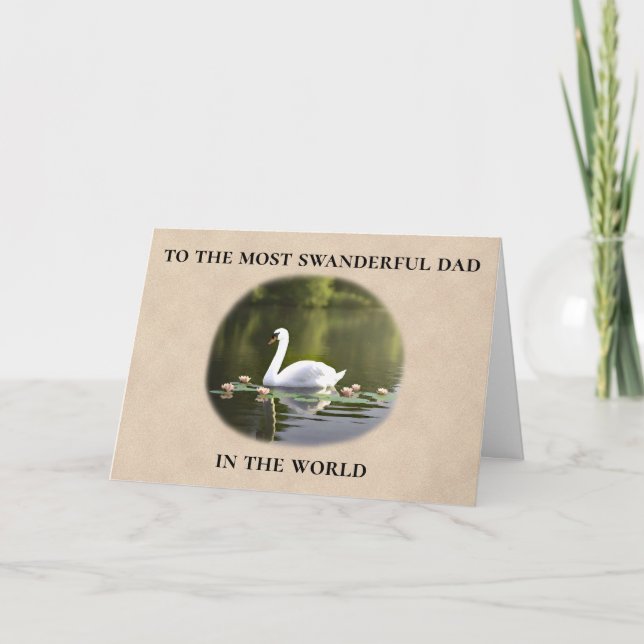 Swan Dad Joke Custom Text Funny Father's Day Card (Front)