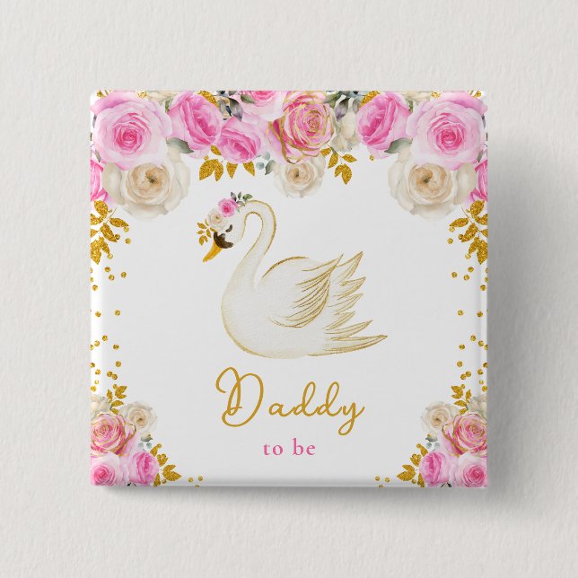 Swan Pink and Gold Roses Daddy To Be 2 Inch Square Button (Front)