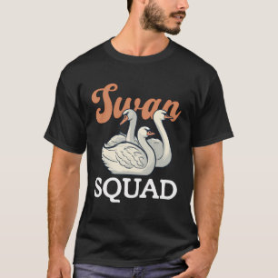 Swan Squad Nature Lover Wildlife Forest Animals T-Shirt