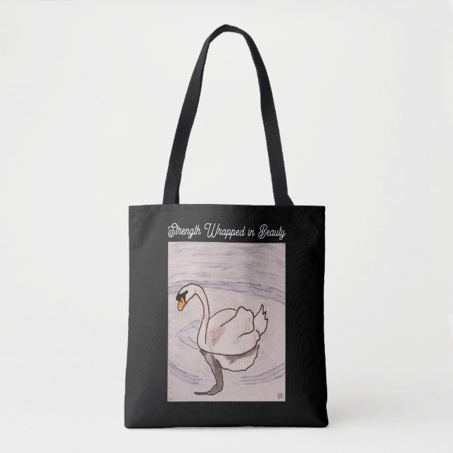 Swan- Strength Wrapped in Beauty  Tote Bag (Front)