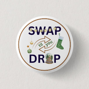 Swap Til You Drop Christmas Button