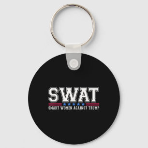 Swat Smart Women Against Trump Funny Anti-trump 2 Keychain