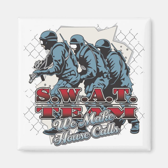SWAT Team House Calls Magnet (Front)