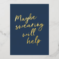 Swearing Cheeky Snarky Saying Gold Foil Postcard