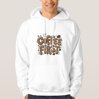 Sweat à capuche Rétro "Café d'abord" pour amateur 