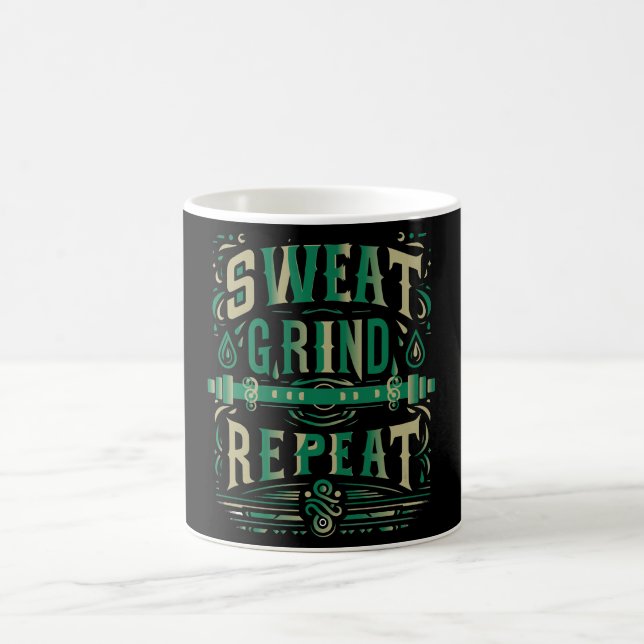 Sweat, Grind, Repeat - The Hustler's Mug (Centre)