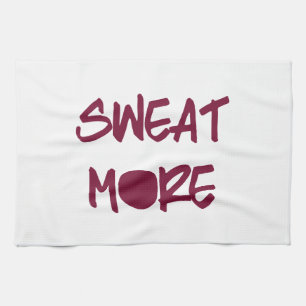 Sweat More Motivational Workout Gym Kitchen Towel