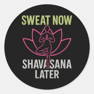 Sweat Now Shavasana Later Neon Yoga Lotus Graphic Classic Round Sticker