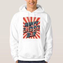 Sweat - shirt à capuche de la fête du travail