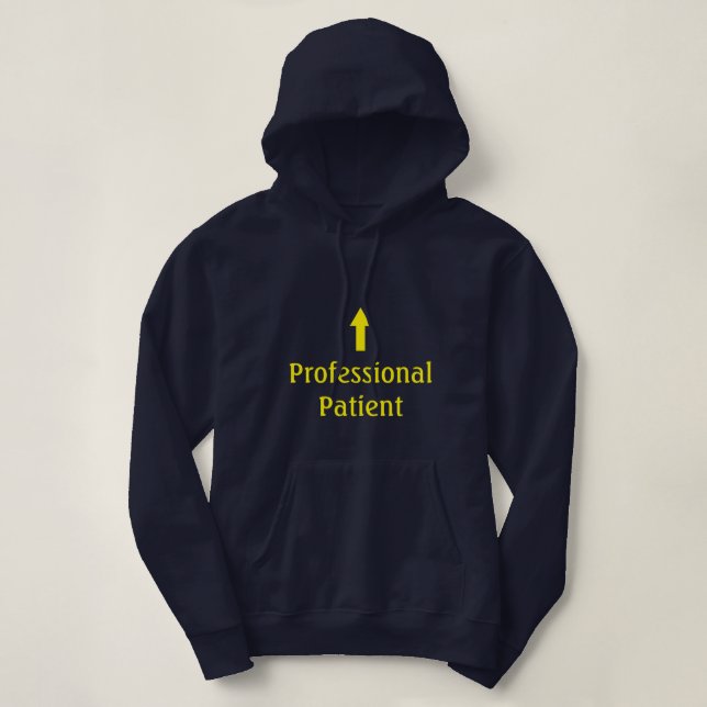 " Sweat - shirt à capuche patient "professionnel (Design devant)
