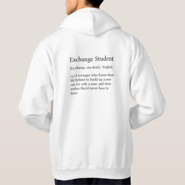 Sweat - shirt à capuche T-shirt Exchange Student D (Dos)
