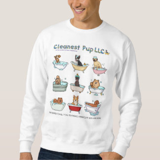 Sweat Shirt Cleanest Pup LLC
