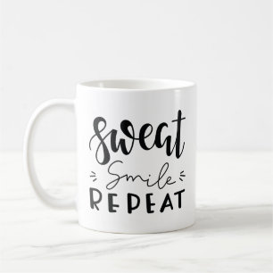 Sweat Smile Repeat Coffee Mug