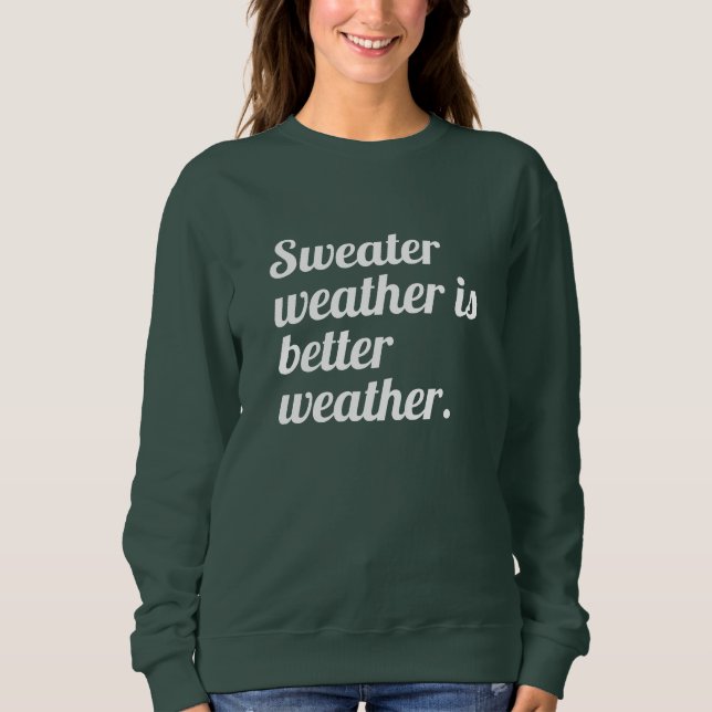Sweater Weather (Front)